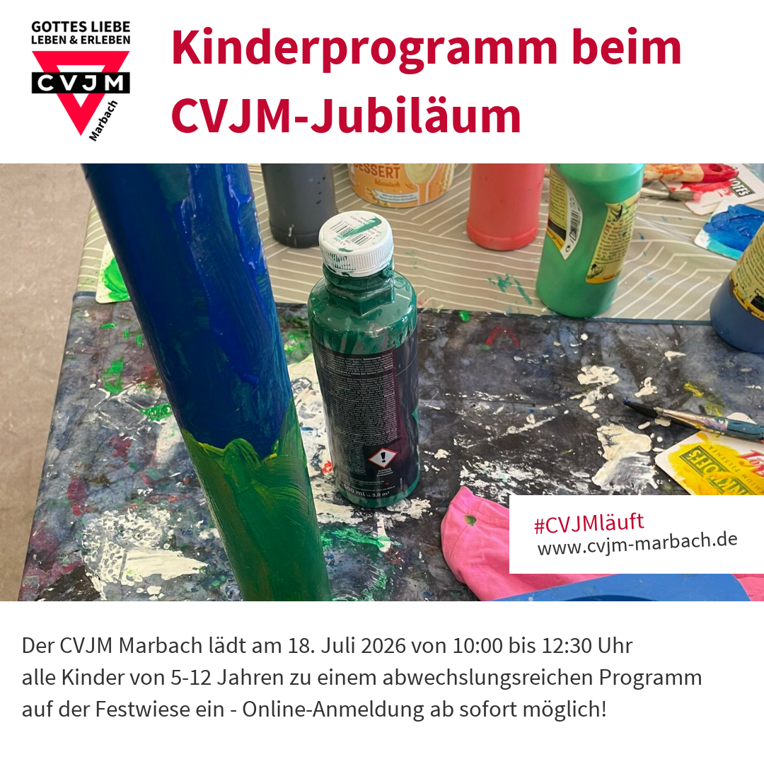 Kinderprogramm beim CVJM-Jubiläum - Der CVJM Marbach lädt am 18. Juli 2026 von 10:00 bis 12:30 Uhr alle Kinder von 5-12 Jahren zu einem abwechslungsreichen Programm auf der Festwiese ein - Online-Anmeldung ab sofort möglich!